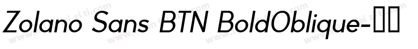 Zolano Sans BTN BoldOblique字体转换